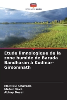 Étude limnologique de la zone humide de Barada Bandharan à Kodinar-Girsomnath 6207379969 Book Cover