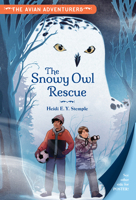 Snowy Owl Recue 162354470X Book Cover