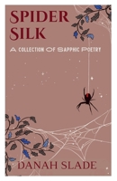 Spider Silk 1763500519 Book Cover