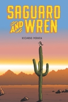 Saguaro and Wren B0HKH52J78 Book Cover