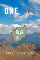 One Life: An Afghan Remembers 1638817286 Book Cover