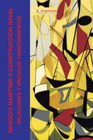 Negocio Mar�timo Y Construcci�n Naval: Relaciones Y V�nculos Trascendentes 1425129986 Book Cover