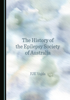 The History of the Epilepsy Society of Australia 1527586847 Book Cover