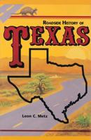 Roadside History of Texas (Roadside History Series) (Roadside History Series) 0878422943 Book Cover