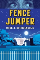Fence Jumper 1646638948 Book Cover