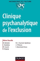 Clinique psychanalytique de l'exclusion 2100559451 Book Cover