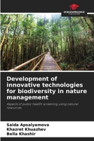 Development of innovative technologies for biodiversity in nature management 6209251641 Book Cover