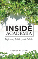 Inside Academia: Professors, Politics, and Policies 1978801513 Book Cover