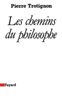 Les Chemins du philosophe 2213024553 Book Cover
