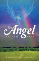 The Angel Knows My Name 1682703991 Book Cover