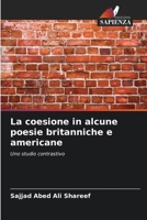 La coesione in alcune poesie britanniche e americane (Italian Edition) 6207548361 Book Cover