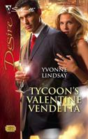 Tycoon's Valentine Vendetta (Silhouette Desire, #1854) 1664400818 Book Cover