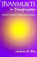 Jivanmukti in Transformation: Embodied Liberation in Advaita and Neo-Vedanta 0791439046 Book Cover
