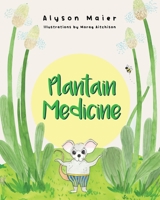 Plantain Medicine 0620955228 Book Cover