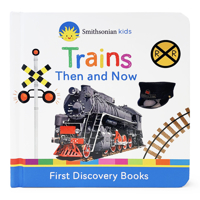 Trains Then and Now 1680524968 Book Cover