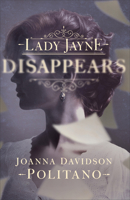 Lady Jayne Disappears 0800728750 Book Cover