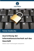 Ausrichtung der Informationssicherheit auf das Geschäft (German Edition) 6209790003 Book Cover