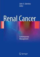 Renal Cancer: Contemporary Management 3031975987 Book Cover