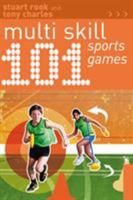 101 Multi-skill Sports Games 1408182254 Book Cover