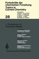 Topics In Current Chemistry, Volume 28: Complexes of Transition Metals 3540057285 Book Cover