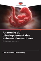 Anatomie du développement des animaux domestiques (French Edition) 6209436226 Book Cover
