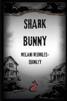 Shark Bunny B0GFY8W7MB Book Cover