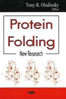 Protein Folding: New Research 1594548358 Book Cover