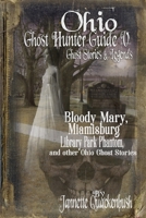 Ohio Ghost Hunter Guide V: A Haunted Hocking Ghost Hunter Guide 1940087082 Book Cover
