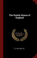 The Stately homes of England 1241323666 Book Cover