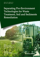 Separating Pro-Environment Technologies for Waste Treatment, Soil and Sediments Remediation 1608055981 Book Cover