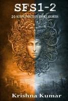 SFS1-2 - Science Fiction Short Stories: 20 Science Fiction Short Stories 1499347499 Book Cover
