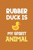 Rubber Duck Is My Spirit Animal: All Purpose 6x9 Blank Lined Notebook Journal Way Better Than A Card Trendy Unique Gift Brown ZigZag Rubber Duck 1711071234 Book Cover