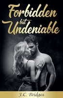 Forbidden but Undeniable B0H1FD76PS Book Cover