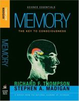 Memory: The Key to Consciousness (Science Essentials) 0691133115 Book Cover