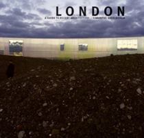 London: A Guide to Recent Architecture 3895082813 Book Cover