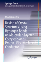 Design of Crystal Structures Using Hydrogen Bonds on Molecular Layered Cocrystals and Proton–Electron Mixed Conductor 981997061X Book Cover