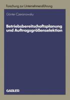Betriebsbereitschaftsplanung Und Auftragsgrossenselektion 3409134190 Book Cover