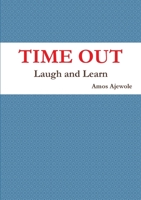 Time Out: Laugh and Learn 1291825088 Book Cover