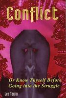 Conflict: Or Know Thyself Before Going Into the Struggle 053316110X Book Cover