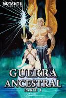 Guerra Ancestral (Parte I) 1536913049 Book Cover