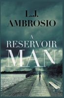 A Reservoir Man B0BT4GD4CD Book Cover
