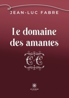 Le domaine des amantes B0BG9MNY9K Book Cover