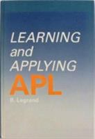 Learning and Applying APL 0471902438 Book Cover