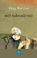 MỘt TuẦn MỘt ĐỜi 1447827058 Book Cover