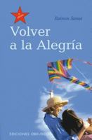 Volver a la Alegria 8497771982 Book Cover