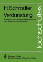 Verdunstung: Anwendungsorientierte Messverfahren Und Bestimmungsmethoden 3540153551 Book Cover