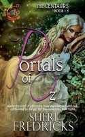 Portals of Oz (The Centaurs) B0FBFX56H1 Book Cover
