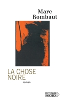 La chose noire (French Edition) 2268059081 Book Cover
