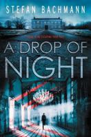 A Drop of Night 0062289934 Book Cover