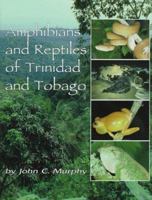 Amphibians and Reptiles of Trinidad and Tobago 089464971X Book Cover